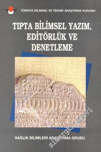 Tıpta Bilimsel Yazım, Editörlük ve Denetleme : Sempozyum = Scientfic W