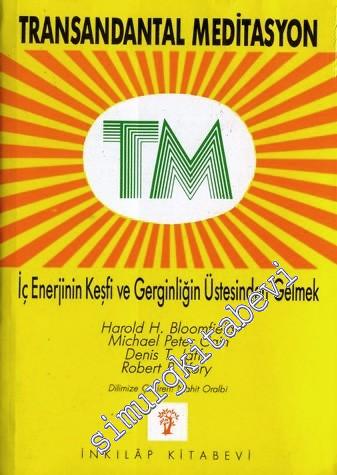 TM Transandantal Meditasyon: İç Enerjinin Keşfi ve Gerginliğin Üstesin