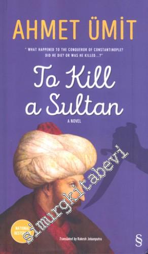 To Kill a Sultan