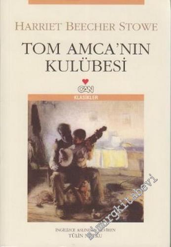 Tom Amcanın Kulübesi