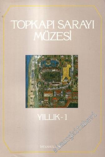 Topkapı Sarayı Müzesi: Yıllık 1 - 5 TAKIM