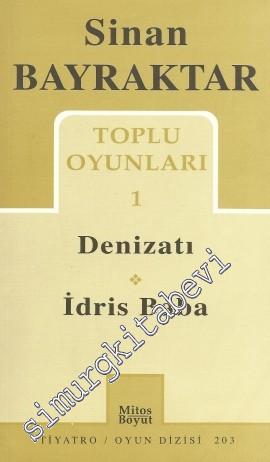 Toplu Oyunları 1: Denizatı - İdris Baba