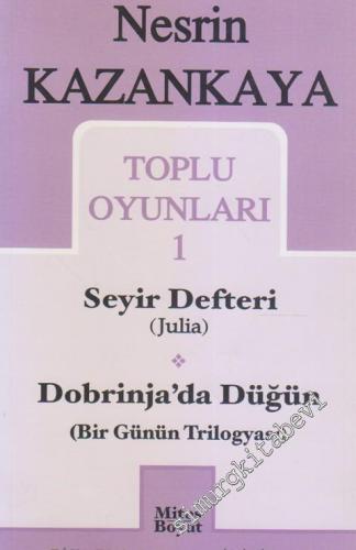 Toplu Oyunları 1: Seyir Defteri ( Julia ) - Dobrinja'da Düğün ( Bir Gü