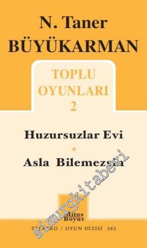 Toplu Oyunları 2: Huzursuzlar Evi / Asla Bilemezsin