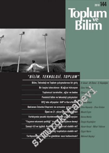 Toplum ve Bilim - Üç Aylık Dergi - Bilim, Teknoloji, Toplum - Sayı: 14