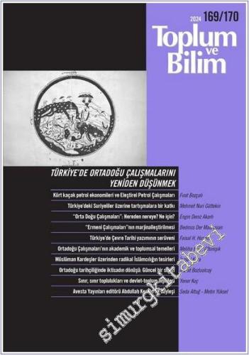 Toplum ve Bilim - Üç Aylık Dergi - Türkiye'de Ortadoğu Çalışmalarını Y