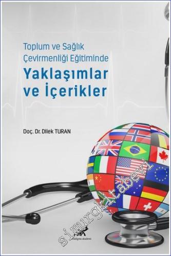 Toplum ve Sağlık Çevirmenliği Eğitiminde Yaklaşımlar ve İçerikler - 20