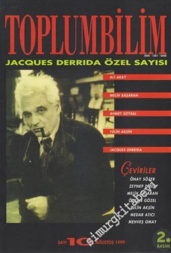 Toplumbilim Altı Aylık Dergi, Jacques Derrida Özel Sayısı - Sayı: 10