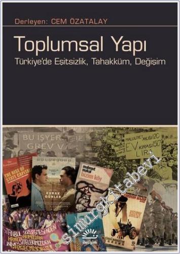 Toplumsal Yapı : Türkiye'de Eşitsizlik Tahakküm Değişim - 2024