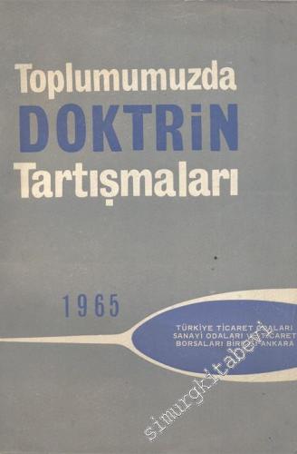 Toplumumuzda Doktrin Tartışmaları 1965