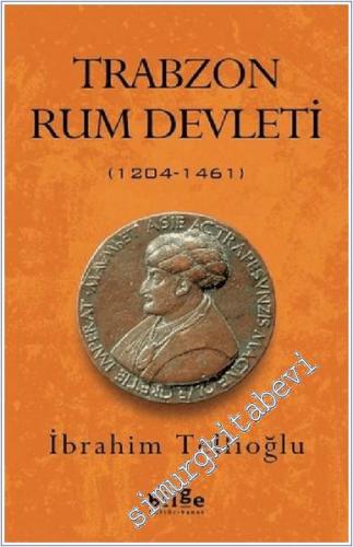 Trabzon Rum Devleti (1204-1461)