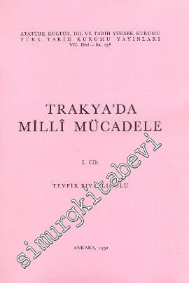 Trakya'da Milli Mücadele Cilt 1