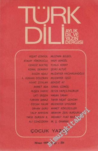 Türk Dili Aylık Dil Dergisi - Dosya: Çocuk Yazını Sayısı - Sayı : 331 