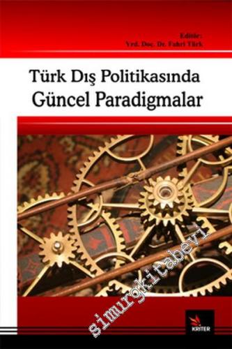 Türk Dış Politikasında Güncel Paradigmalar