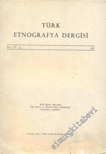 Türk Etnografya Dergisi - Sayı: 4