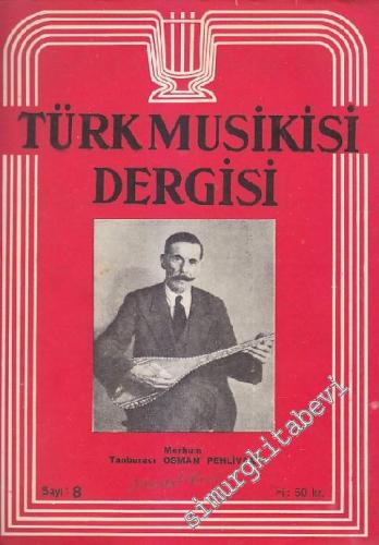 Türk Musikisi Dergisi - Sayı: 8 Cilt: 1 Haziran