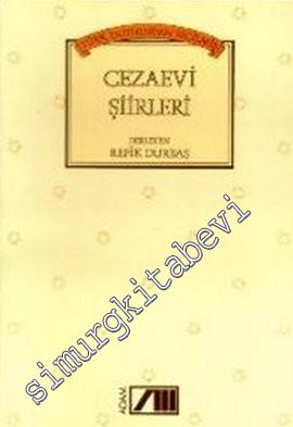 Türk Yazınından Seçilmiş Cezaevi Şiirleri