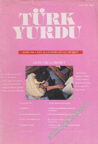 Türk Yurdu Dergisi: Gençlik ve Şiddet - Sayı: 110 16 Ekim