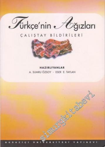 Türkçe'nin Ağızları: Çalıştay Bildirileri