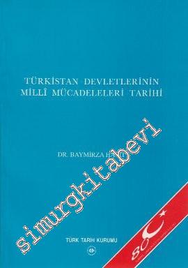 Türkistan Devletlerinin Milli Mücadeleleri Tarihi