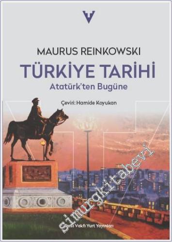 Türkiye Tarihi Atatürk'ten Bugüne - 2024