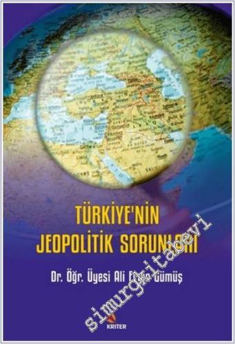 Türkiye'nin Jeopolitik Sorunları - 2024