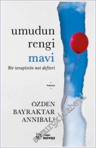 Umudun Rengi Mavi - Bir Terapistin Not Defteri - 2024