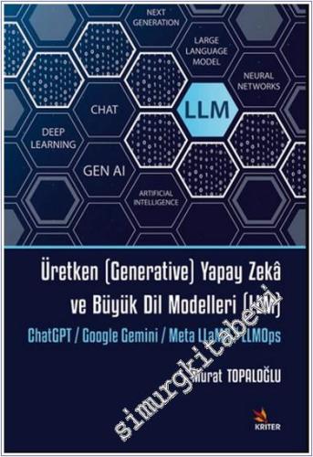 Üretken (Generative) Yapay Zekâ ve Büyük Dil Modelleri (LLM) - ChatGPT