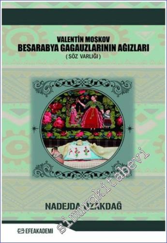 Valentin Moşkov Besarabya Gagauzlarının Ağızları (Söz Varlığı) - 2024