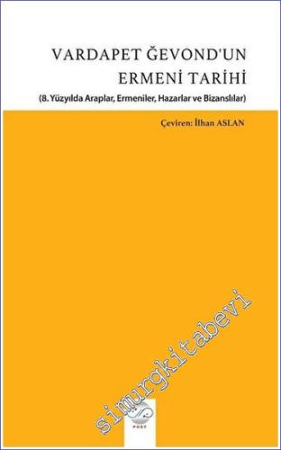 Vardapet Ğevond'un Ermeni Tarihi (8. Yüzyılda Araplar, Ermeniler, Haza