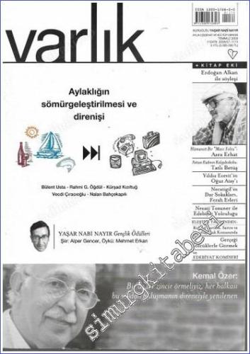 Varlık - Aylık Edebiyat ve Kültür Dergisi : Aylaklığın Sömürgeleştiril