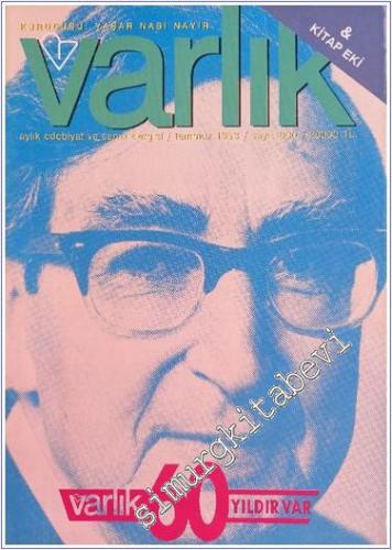 Varlık - Aylık Edebiyat ve Kültür Dergisi - Temmuz 1993, Sayı: 1030, Y