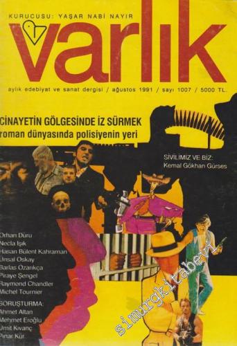 Varlık - Aylık Edebiyat ve Sanat Dergisi : Cinayetin Gölgesinde İz Sür