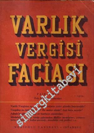 Varlık Vergisi Faciası