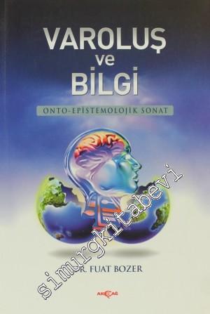 Varoluş ve Bilgi: Onto-Epistemolojik Sanat