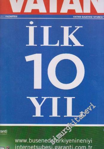 Vatan: Vatan Gazetesi 10'uncu Yıl Özel Eki - Dosya: İlk 10 Yıl - Eylül