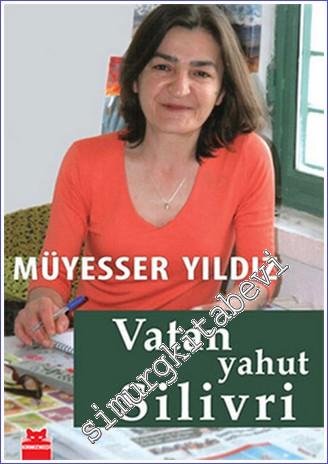 Vatan Yahut Silivri