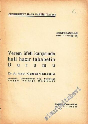 Verem Afeti Karşısında Hali Hazır Tababetin Durumu