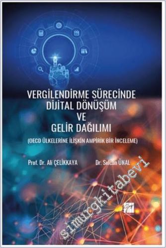 Vergilendirme Sürecinde Dijital Dönüşüm Ve Gelir Dağılımı ( Oecd Ülkel