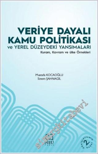 Veriye Dayalı Kamu Politikası ve Yerel Düzeydeki Yansımaları : Kuram K