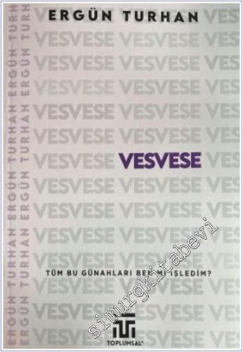 Vesvese : Tüm Bu Günahları Ben mi İşledim - 2024