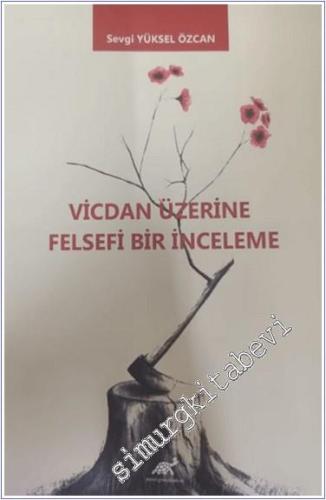 Vicdan Üzerine Felsefi Bir İnceleme - 2024