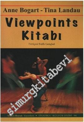 Viewpoints Kitabı: Viewpoints ve Kompozisyon İçin Pratik Rehber