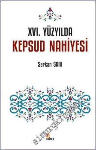 XVI. Yüzyılda Kepsud Nahiyesi - 2024