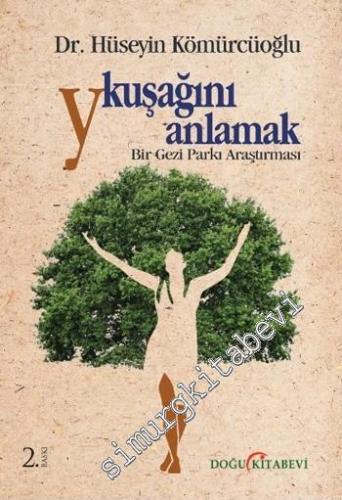 Y Kuşağını Anlamak : Bir Gezi Parkı Araştırması