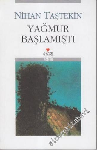 Yağmur Başlamıştı