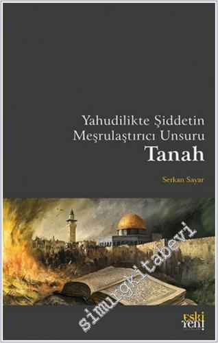 Yahudilikte Şiddetin Meşrulaştırıcı Unsuru Tanah - 2024