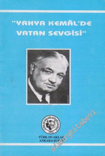 Yahya Kemâl'de Vatan Sevgisi