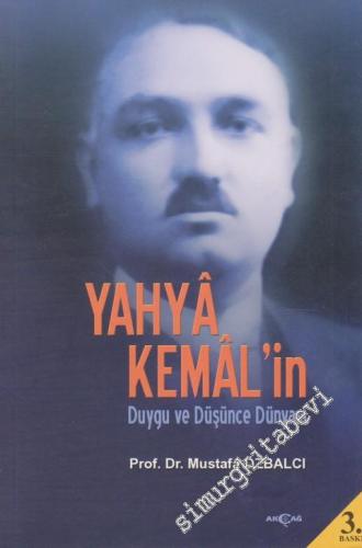 Yahya Kemal'in Duygu ve Düşünce Dünyası