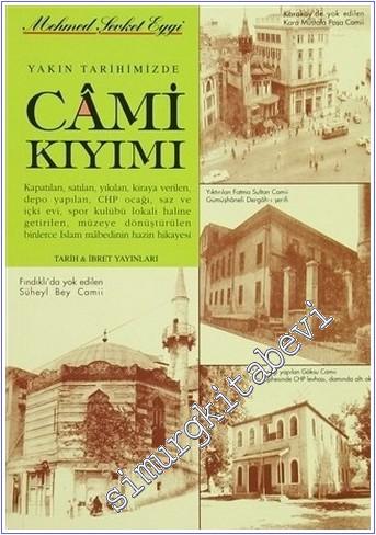 Yakın Tarihimizde Cami Kıyımı